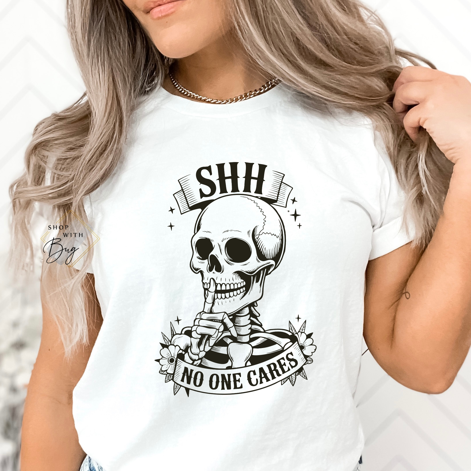 Shh No One Cares Comfort Colors Adult Shirt (Online Only Item)