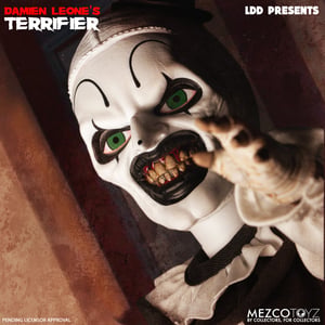 LDD Presents Terrifier: Art the Clown Doll Mezco Toyz Terrifier Fashion Dolls ( Not Yet Available)