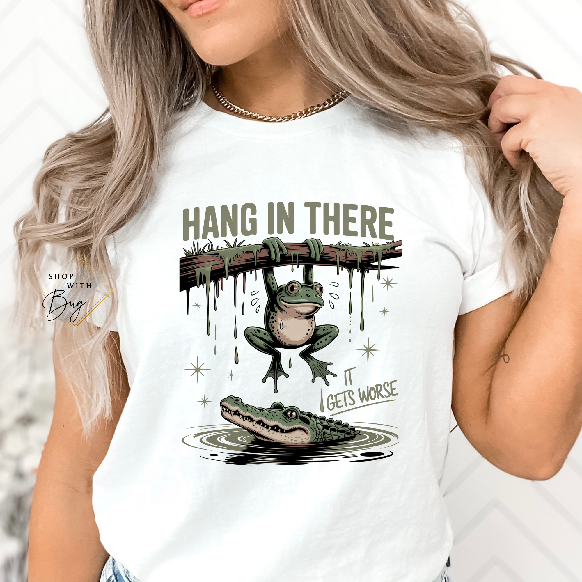 Hang In There It Gets Worst T-Shirt
