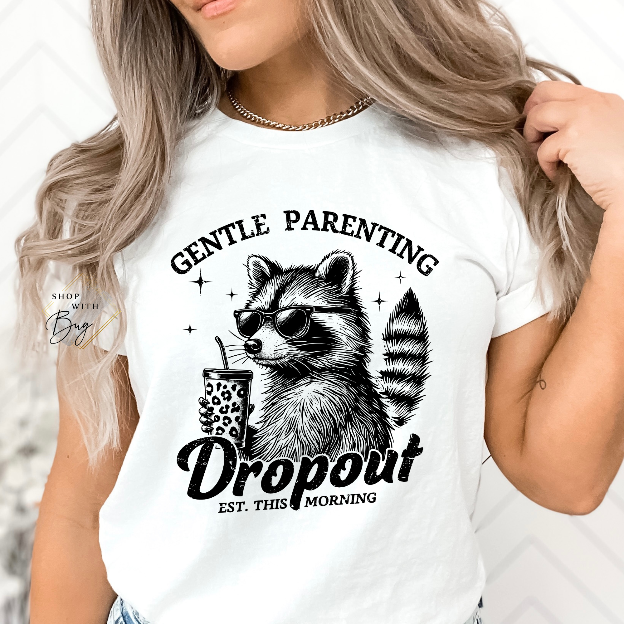 Gentle Parenting Drop Out Est. This Morning Adult Shirt