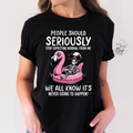 People Should Seriously Stop Expecting Normal Shirt