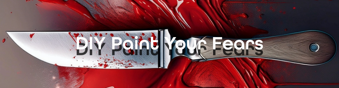 DIY Paint Your Fears