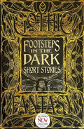 Halloween-Emporium Footsteps in the Dark Gothic Fantasy embossed hardback book cover with ornate gold foil detailing.