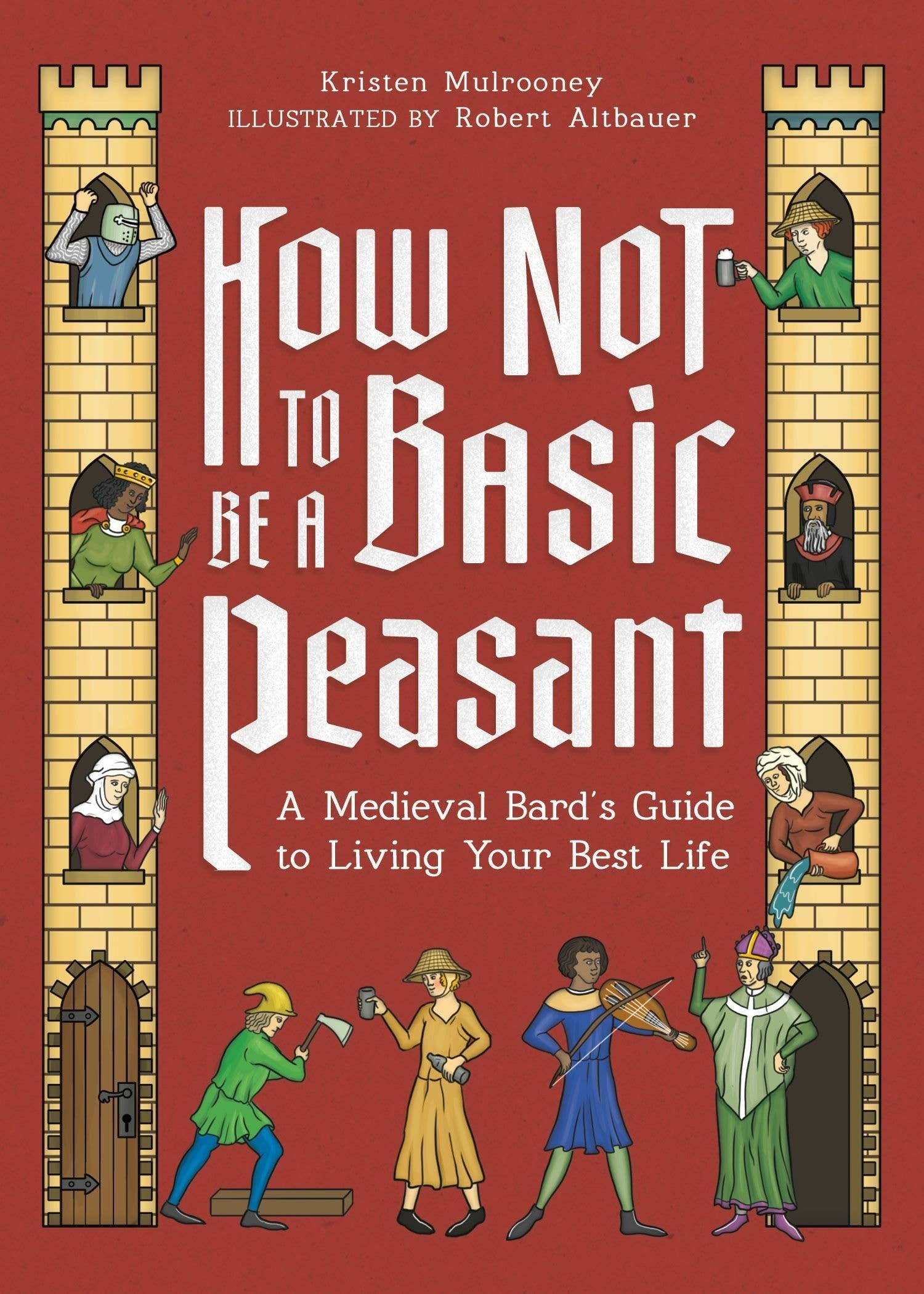 Halloween-Emporium How Not To Be A Basic Peasant medieval guide book with colorful illustrations on a red cover.