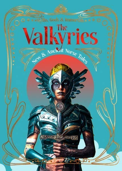 Halloween-Emporium Valkyries hardcover book featuring a Norse warrior goddess in ornate teal armor holding a sword.